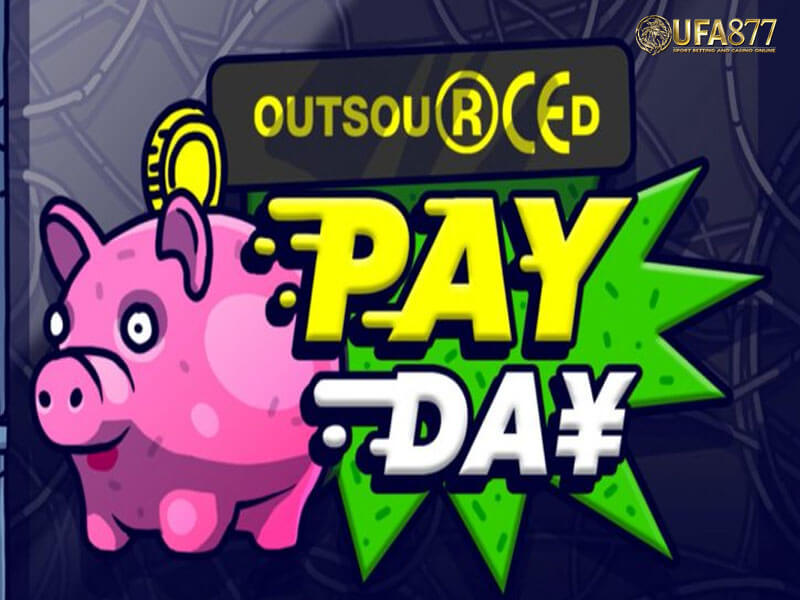 เปิดตัว Outsourced: Payday Slot