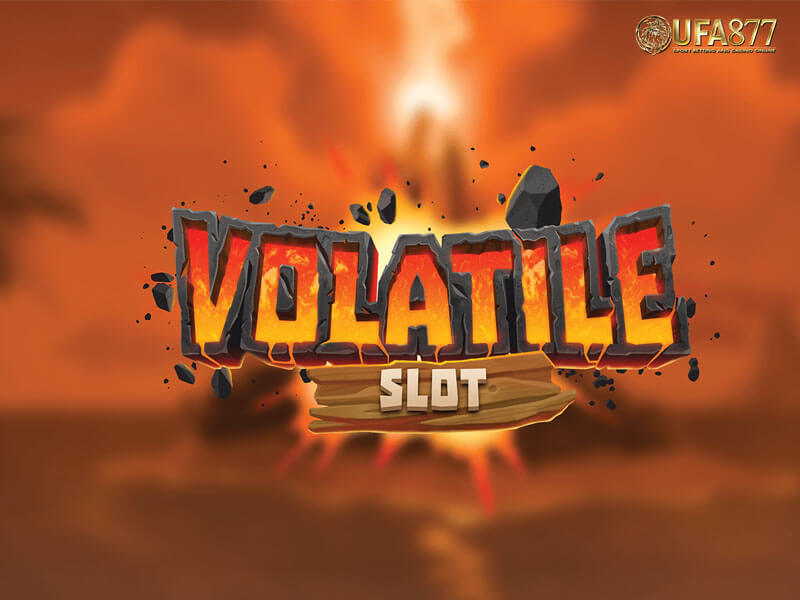 Volatile Slot ของ Quickfire